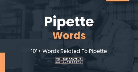 words that rhyme with pipette|Words That Rhyme with Pipette .